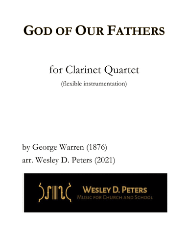 God of Our Fathers (Clarinet Quartet)