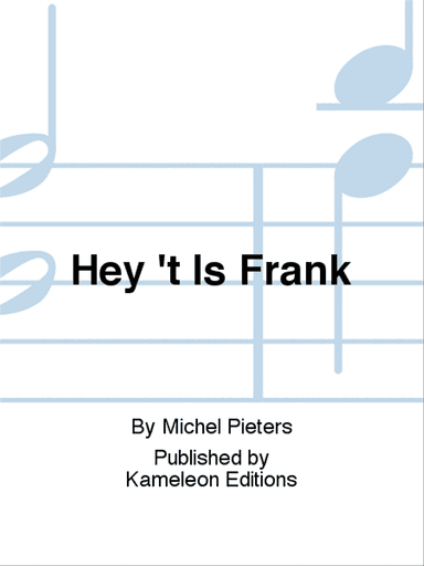 Hey 't Is Frank