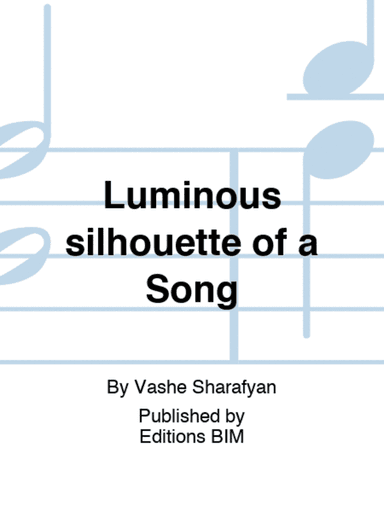 Luminous silhouette of a Song