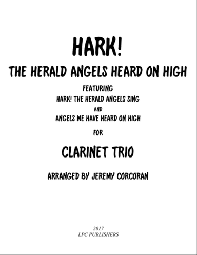 Hark! The Herald Angels Heard on High for Clarinet Trio