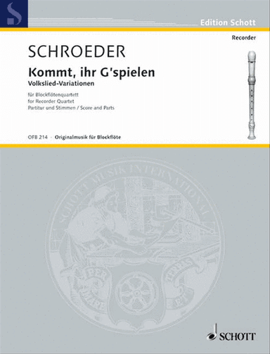Kommt, ihr G'spielen: Folk Song Variations