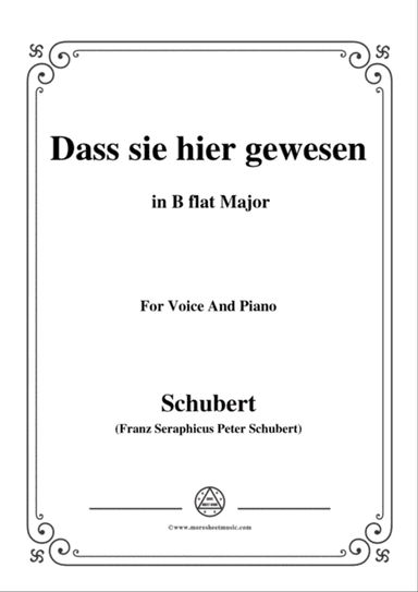 Schubert-Dass sei hier gewesen,in B flat Major,Op.59,No.2,for Voice and Piano