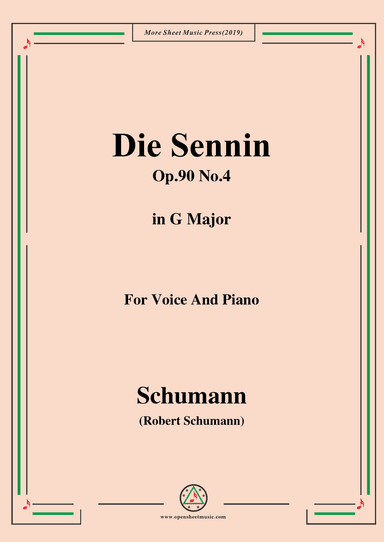 Schumann-Die Sennin,Op.90 No.4,in G Major,for Voice&Piano