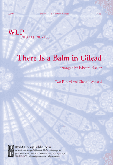 There is a Balm in Gilead