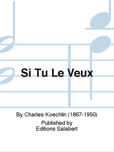 Si Tu Le Veux