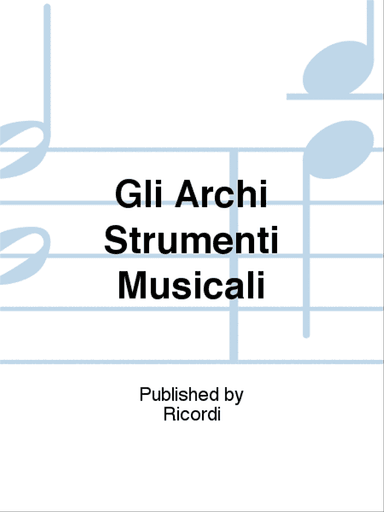 Gli Archi Strumenti Musicali