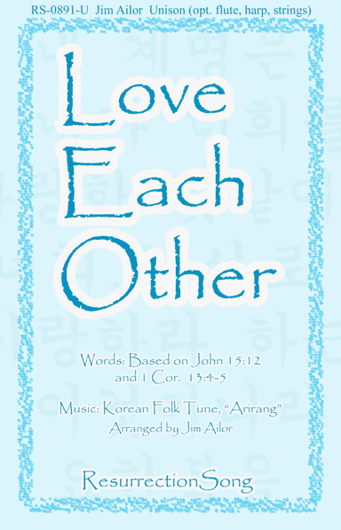 Love Each Other (Unison, opt. Flute, Harp, Strings)