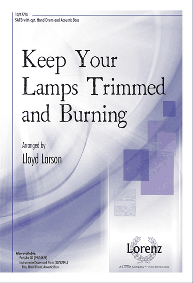Keep Your Lamps Trimmed and Burning