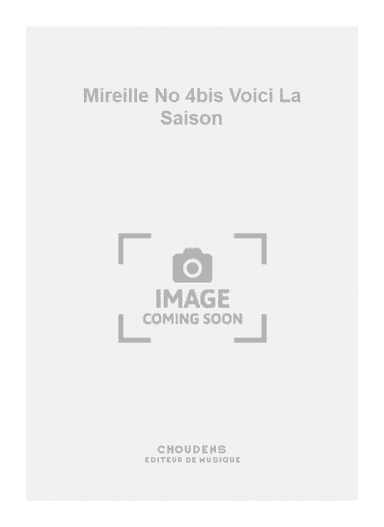Mireille No 4bis Voici La Saison