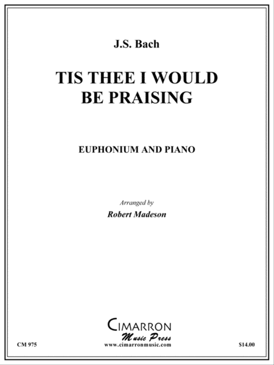Tis Thee I Would Be Praising