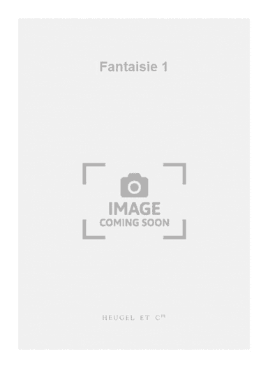 Fantaisie 1