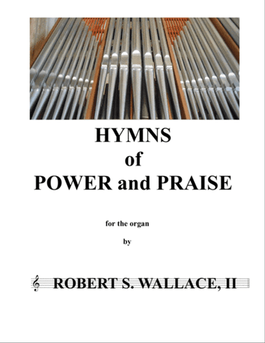 HYMNS of POWER and PRAISE