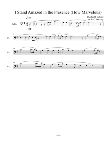 I Stand Amazed in the Presence (How Marvelous) for solo cello