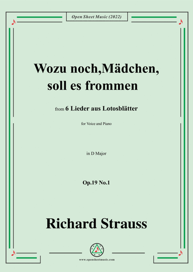 Richard Strauss-Wozu noch,Mädchen,soll es frommen,in D Major