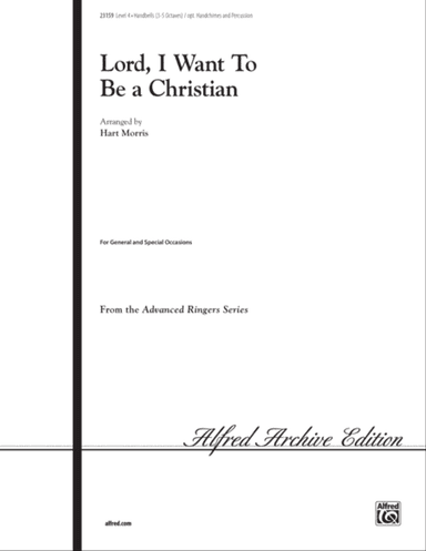 Lord, I Want to Be a Christian