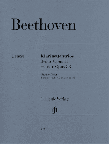 Clarinet Trios B Flat Major Op. 11 and E Flat Major Op. 38