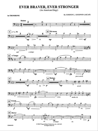 Ever Braver, Ever Stronger (An American Elegy): 1st Trombone