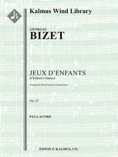Jeux d'Enfants (Children's Games), Op. 22 for Wind Nonet