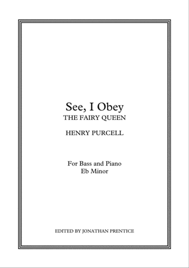 See, I Obey - Fairy Queen (Eb Minor)
