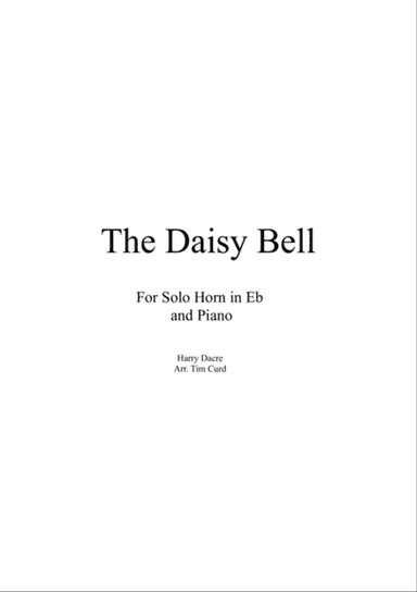 The Daisy Bell for Solo Horn in Eb and Piano
