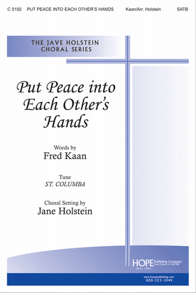 Put Peace Into Each Other's Hands
