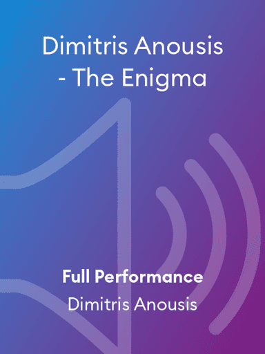 Dimitris Anousis - The Enigma