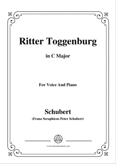 Schubert-Ritter Toggenburg,in C Major,for Voice&Piano