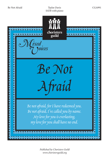 Be Not Afraid