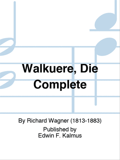 Walkuere, Die Complete