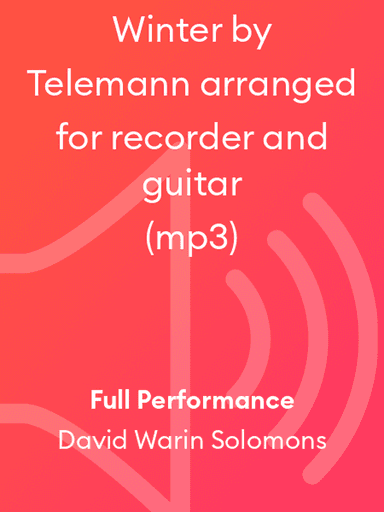Winter by Telemann arranged for recorder and guitar (mp3)