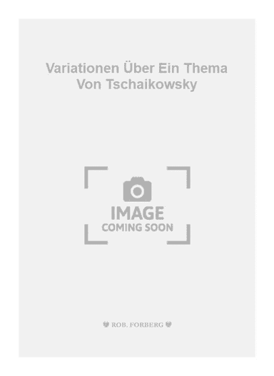 Variationen Über Ein Thema Von Tschaikowsky