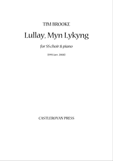 Lullay, Myn Lykyng