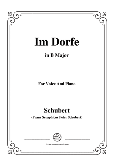 Schubert-Im Dorfe,in B Major,Op.89 No.17,for Voice and Piano