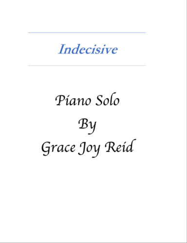 Indecisive for Piano Solo