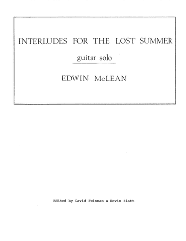 Interludes for the Lost Summer