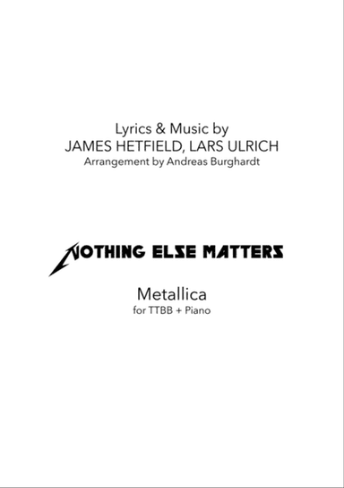 Nothing Else Matters