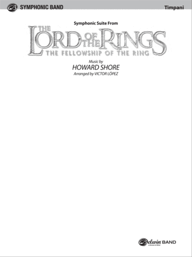 The Lord of the Rings: The Fellowship of the Ring, Symphonic Suite from: Timpani