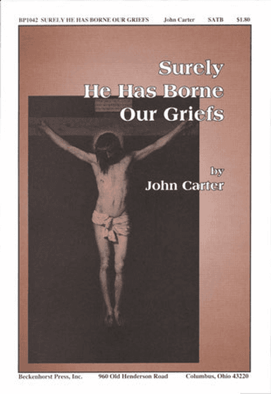 Surely He Has Borne Our Griefs
