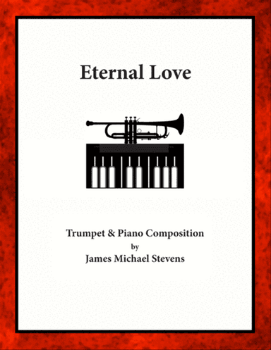 Eternal Love - Trumpet & Piano - B Flat Major