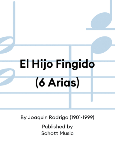 El Hijo Fingido (6 Arias)