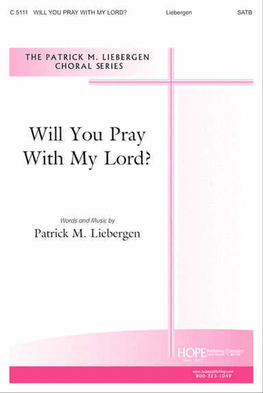Will You Pray With My Lord?