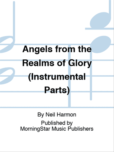 Angels from the Realms of Glory (Instrumental Parts)