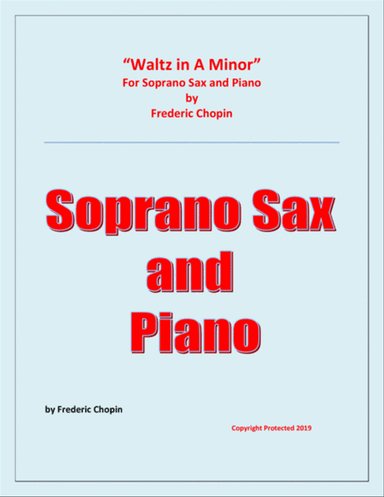 Waltz in A Minor (Chopin) -Soprano Saxophone and Piano