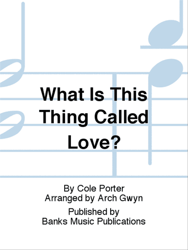 What Is This Thing Called Love?