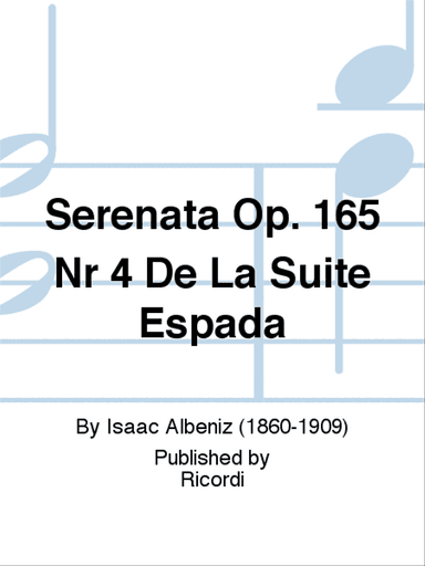 Serenata Op. 165 Nr 4 De La Suite Espaða