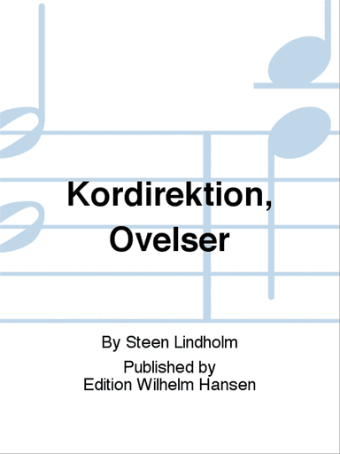 Kordirektion, Øvelser