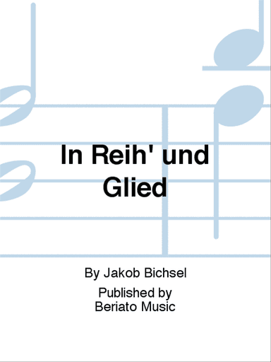 In Reih' und Glied