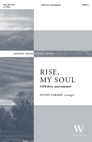Rise, My Soul (SATB)
