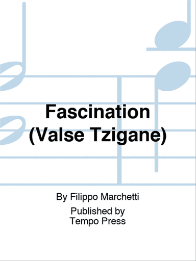 Fascination (Valse Tzigane)