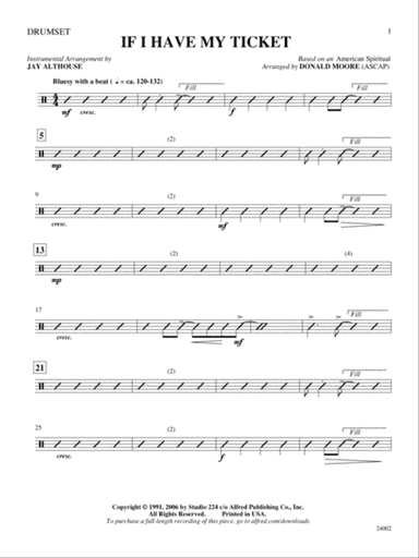 If I Have My Ticket: Drums